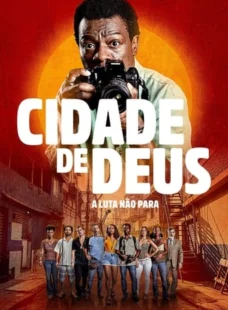 Imagem de: Cidade de Deus: A Luta Não Para 1ª Temporada Torrent Download