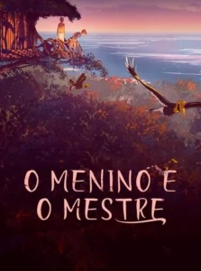 Imagem de: O Menino e o Mestre Torrent