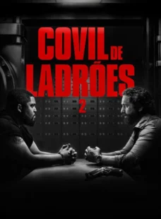 Imagem de: Covil de Ladrões 2 Torrent