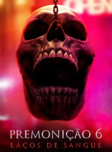 Imagem de: Premonição 6: Laços de Sangue Torrent